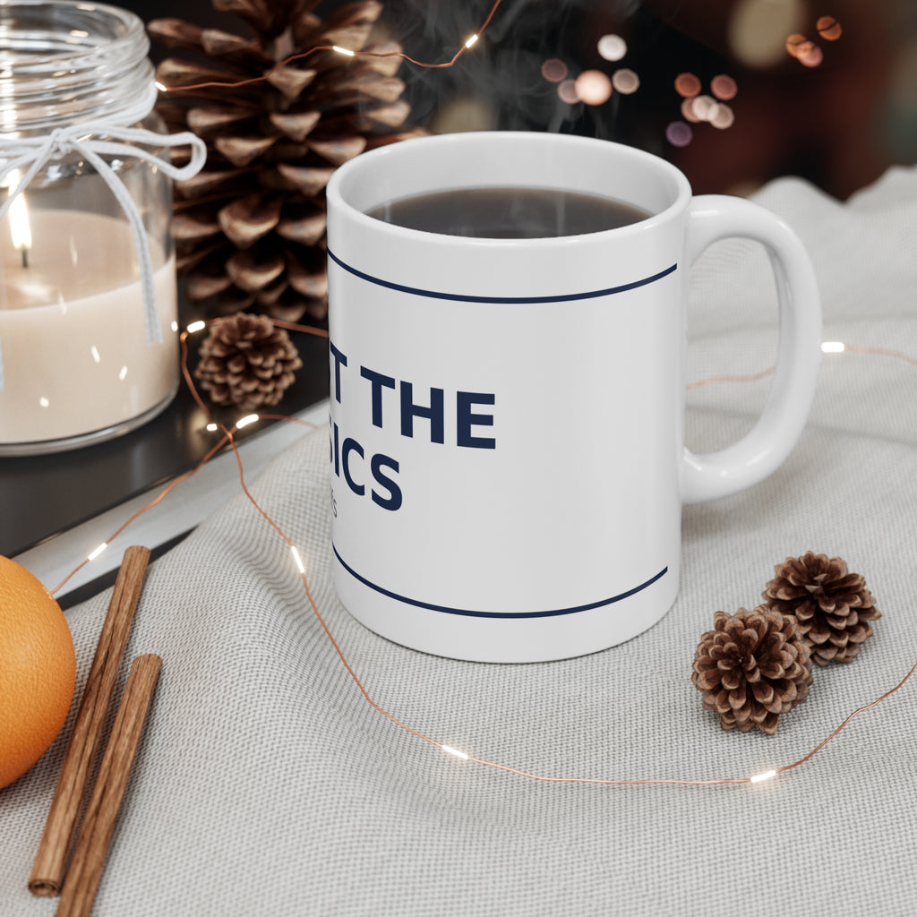 Trust the Physics Mug